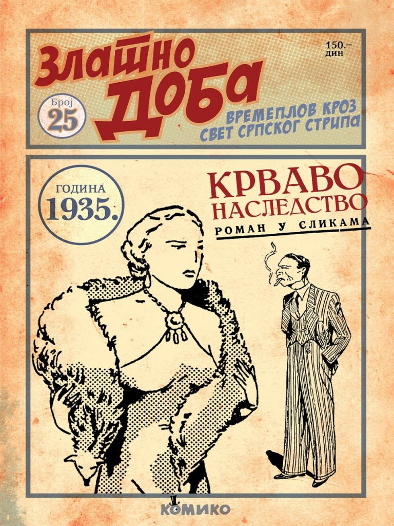 Zlatno doba 25 <br> Krvavo nasledstvo