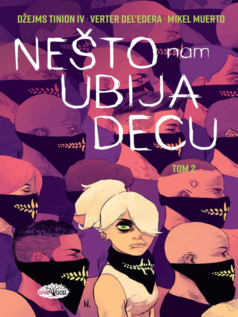 Biblioteka Saskvač 5: Nešto nam ubija decu, tom 2