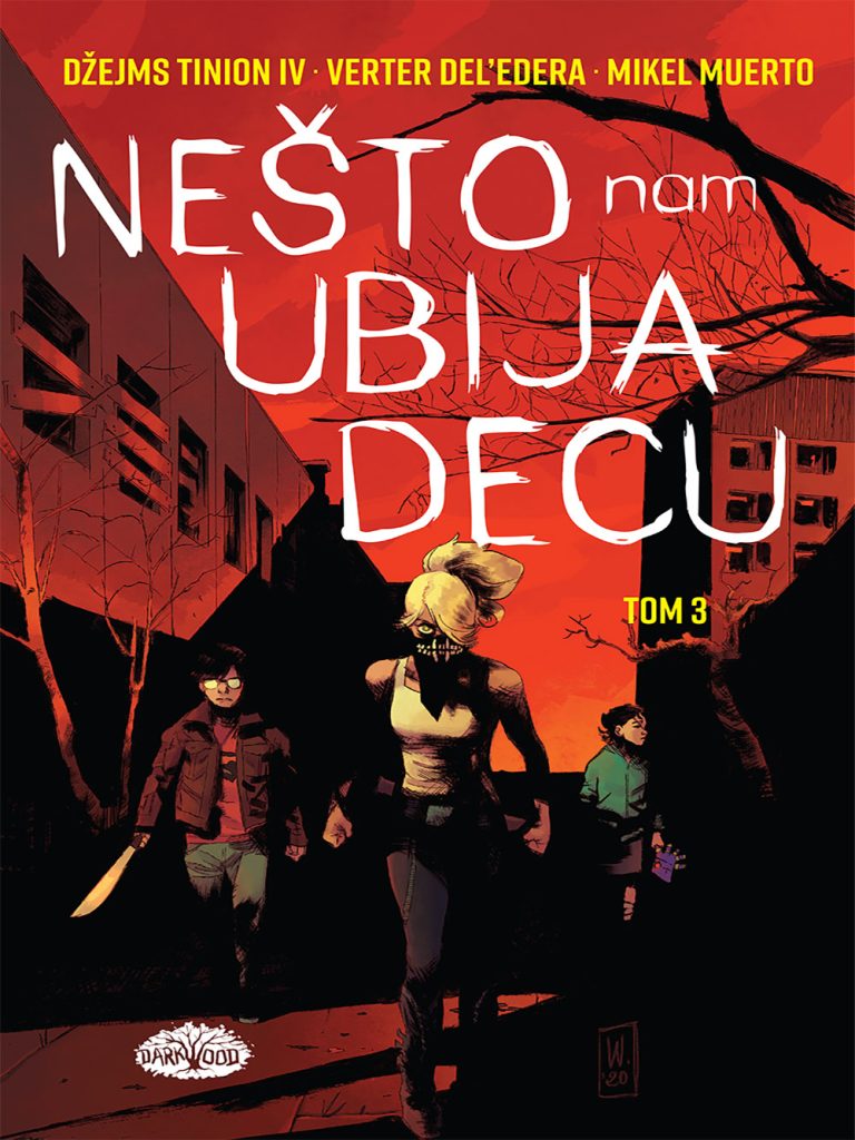 Biblioteka Saskvač 8: Nešto nam ubija decu, tom 3