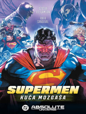Absolute Universe 0 <br> Supermen: Kuća Mozgaša