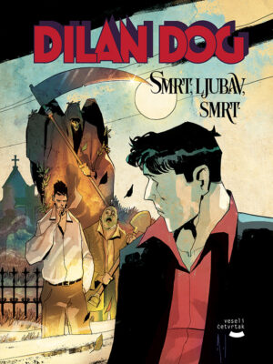 Dilan Dog <br> Smrt, ljubav, smrt