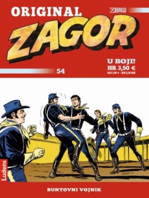 Zagor Original 54 <br> Buntovni vojnik