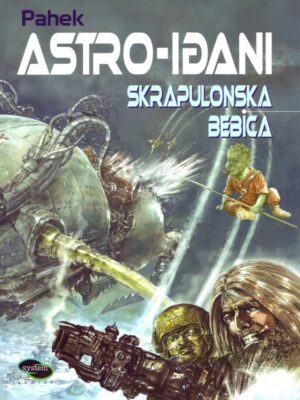 Astroiđani 1 <br> Skrapulonska bebica