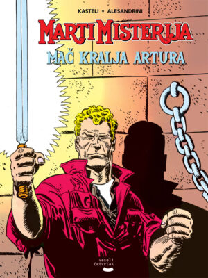 Marti Misterija <br> Mač kralja Artura