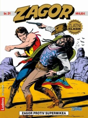 Zagor Zlatni klasik 31 <br> Zagor protiv Supermikea (Korica A)