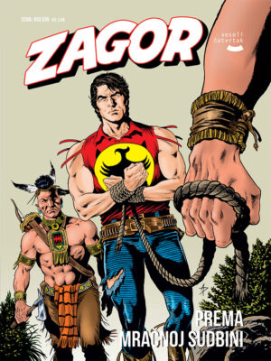 Zagor 238 <br> Prema mračnoj sudbini