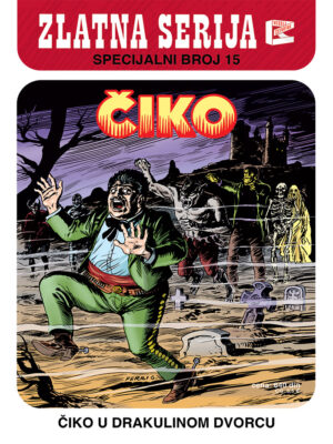 Zlatna Serija Specijal 15 <br> Čiko - Čiko u Drakulinom dvorcu